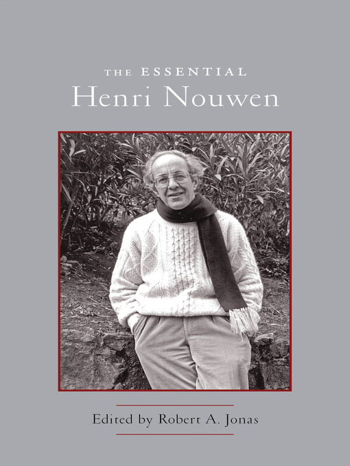 Title details for The Essential Henri Nouwen by Henri Nouwen - Wait list